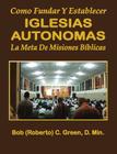 Iglesias Autonomas By Roberto C. Green Cover Image