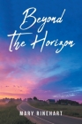 Beyond The Horizon By Mary Rinehart Cover Image