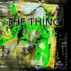 The Thing: The Creation Fantastic Trip By Magna K. Johnsen, Horacio Magnus Cover Image
