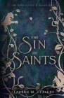 The Sin of Saints By Lauren M. Leasure Cover Image