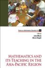 Mathematics and Its Teaching in the Asia-Pacific Region (Mathematics Education #15) Cover Image