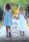 The Right Thing By Amy Conner Cover Image