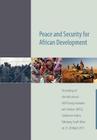 Peace and Security for African Development. Proceedings of the Sixth Annual Aisa Young Graduates and Scholars (Aygs) Conference Cover Image
