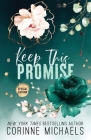 Keep This Promise - Special Edition By Corinne Michaels Cover Image