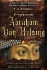 The Journal of Professor Abraham Van Helsing Cover Image