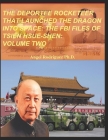 The Deportee Rocketeer That Launched the Dragon Into Space: The FBI Files of Tsien Hsue-Shen: Volume Two Cover Image