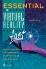 Essential Virtual Reality Fast: How to Understand the Techniques and Potential of Virtual Reality Cover Image