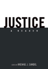 Justice: A Reader By Michael J. Sandel (Editor) Cover Image