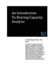 An Introduction to Bearing Capacity Analysis By J. Paul Guyer Cover Image