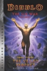 Diablo: The Sin War - Book Three - The Veiled Prophet: Blizzard Legends By Richard A. Knaak Cover Image