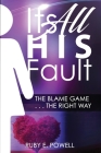It's All His/Her Fault By Tony Powell, Ruby Powell Cover Image
