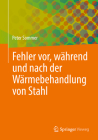Fehler Vor, Während Und Nach Der Wärmebehandlung Von Stahl By Peter Sommer Cover Image