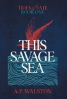 This Savage Sea Cover Image