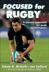 Focused for Rugby (Focused for Sport) By Adam R. Nicholls, Jon Callard Cover Image