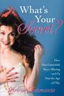 What's Your Secret?: How One Centerfold Stays Alluring and Fit Past the Age of Fifty By Helena Antonaccio Cover Image
