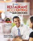 Restaurant Accounting with QuickBooks: How to set up and use QuickBooks to manage your restaurant finances By Doug Sleeter, Stacey Byrne Cover Image