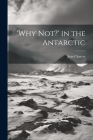 'Why not?' in the Antarctic Cover Image