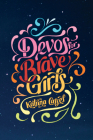 Devos for Brave Girls By Katrina Cassel Cover Image