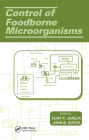 Control of Foodborne Microorganisms (World of Work) By Vijay K. Juneja (Editor), John N. Sofos (Editor) Cover Image