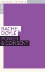Power & Consent (In the National Interest) Cover Image