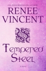 Tempered Steel By Renee Vincent Cover Image