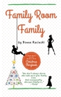 Family Room Family By Donna Rucinski Cover Image