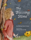 The Blessing Stone By Sherry McCarville (Illustrator), Michael John Poirier Cover Image