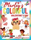 Marley's Colorful Valentine's Day By Nichola Zacher Cover Image