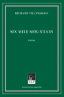 Six Mile Mountain By Richard Tillinghast Cover Image