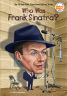 Who Was Frank Sinatra? (Who Was?) Cover Image