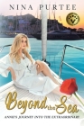 Beyond the Sea: Annie's Journey into the Extraordinary By Nina Purtee Cover Image