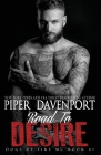 Road to Desire By Piper Davenport Cover Image