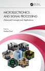 Microelectronics and Signal Processing: Advanced Concepts and Applications Cover Image