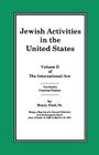 The International Jew Volume II: Jewish Activities in the United States By Sr. Ford, Henry Cover Image
