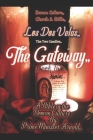 Los Dos Velas, The Gateway Book Two: The two Candles. Bible of the demon culture, By Sr. Arnold, Chanelle Maris Cover Image