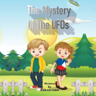 The Mystery of the Ufos By Sarah Chin Cover Image