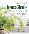 Growing Trees and Shrubs Indoors: Breathe New Life Into Your Home with Large Plants Cover Image