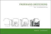 Freehand Sketching By Paul Laseau Cover Image
