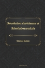 Révolution chrétienne et Révolution sociale By Editions Ducourt (Editor), Charles Malato Cover Image