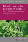 Achieving Sustainable Cultivation of Soybeans Volume 1: Breeding and Cultivation Techniques Cover Image