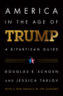 America in the Age of Trump: A Bipartisan Guide Cover Image