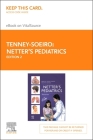 Netter's Pediatrics - Elsevier E-Book on Vitalsource (Retail Access Card) (Netter Clinical Science) By Rebecca Tenney Soeiro (Editor), Erin Pete Devon (Editor) Cover Image