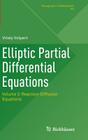 Elliptic Partial Differential Equations: Volume 2: Reaction-Diffusion Equations (Monographs in Mathematics #104) Cover Image