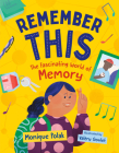 Remember This: The Fascinating World of Memory Cover Image