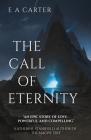 The Call of Eternity (Transcendence #2) By E. A. Carter Cover Image