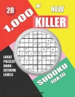 1,000 + New sudoku killer 10x10: Logic puzzles hard - extreme levels By Basford Holmes Cover Image