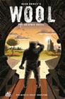 Wool: The Graphic Novel (Silo Saga) By Hugh Howey, Jimmy Palmiotti, Justin Gray Cover Image
