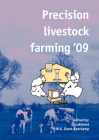 Precision Livestock Farming '09 By C. Lokhorst (Editor), P. W. G. Groot Koerkamp (Editor) Cover Image