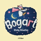 Bogart: Sticky Situation By J. D. Starr Cover Image