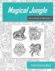 Magical Jungle: Animal Coloring Book for Adults, Stress Relief & Relaxation, Cover Image